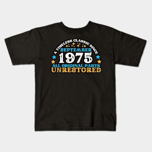 A timeless classic since September 1975. All original part, unrestored Kids T-Shirt